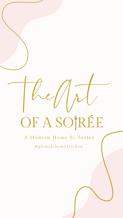 The Art of a Soirée